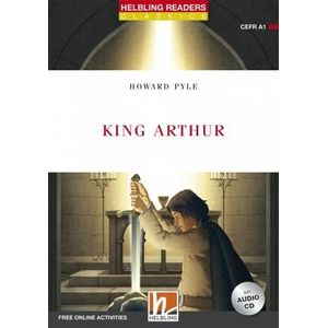 KING ARTHUR + AUDIO CD - HELBLING RED SERIES LEVEL 1 N/ED.