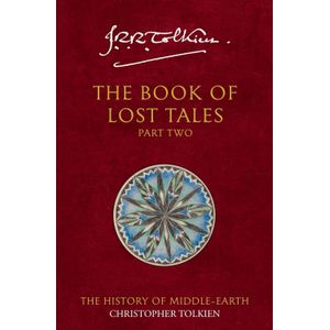 THE BOOK OF LOST TALES 2 - THE HISTORY OF MIDDLEEARTH 2