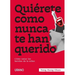 QUIERETE COMO NUNCA TE HAN QUERIDO - YONG KANG CHAN