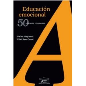 EDUCACION EMOCIONAL - 50 PREGUNTAS Y RESPUESTAS - BISQUERRA,