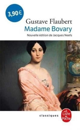 MADAME BOVARY - CLASSIQUES LE LIVRE DE POCHE