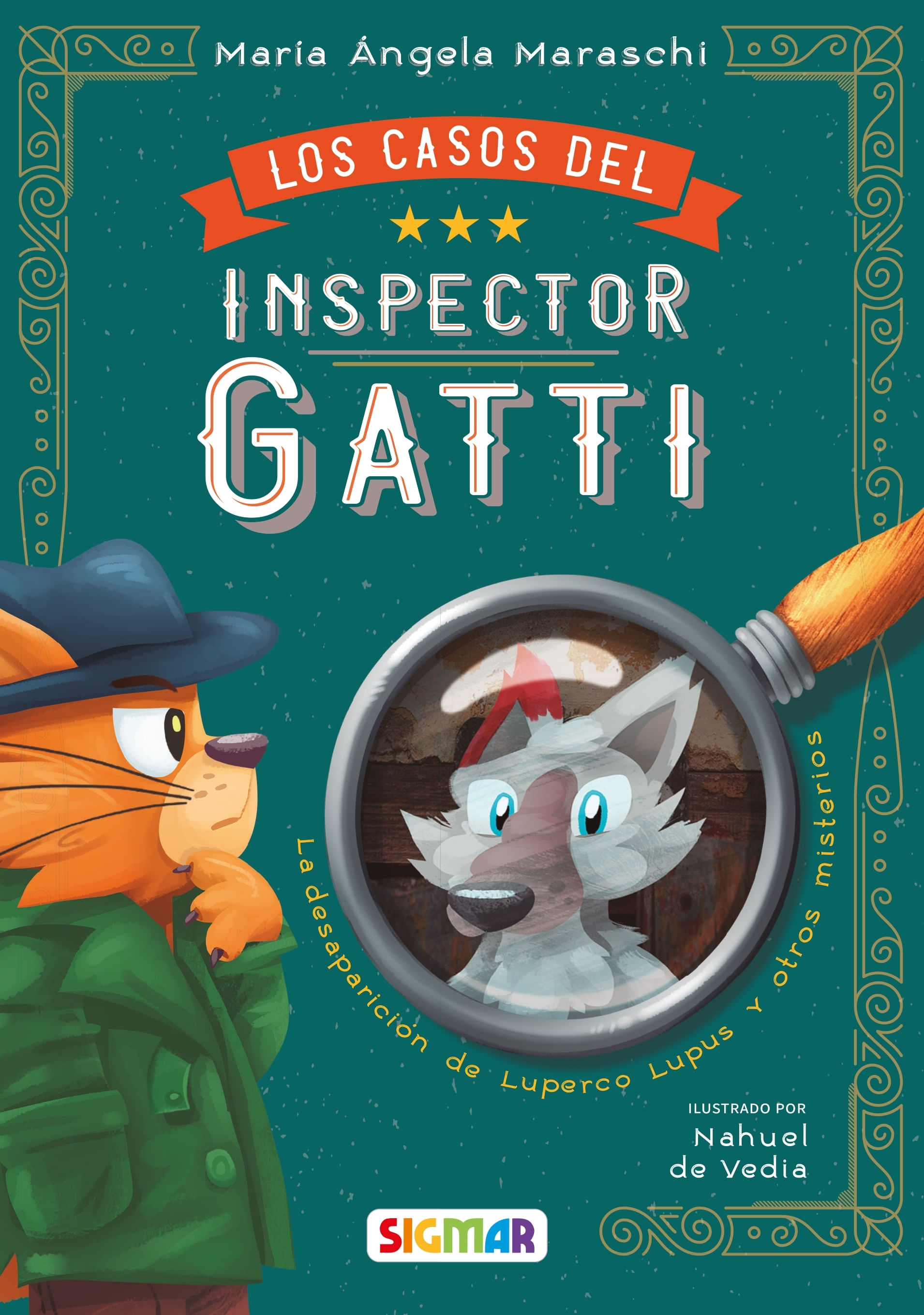 DESAPARICION DE LUPERCO LUPUS Y OTROS MISTERIOS, LA - LOS CASOS DEL INSPECTOR GATTI