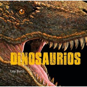 LIBRO DINOSAURIOS - LEO BATIC