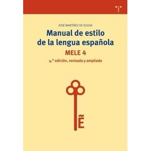 MANUAL DE ESTILO DE LA LENGUA ESPAÑOLA 3/ED.