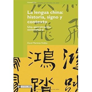 LA LENGUA CHINA - HISTORIA, SIGNO Y CONTEXTO