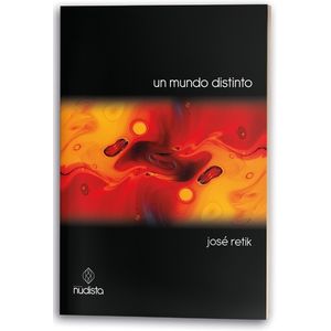 UN MUNDO DISTINTO - JOSE RETIK