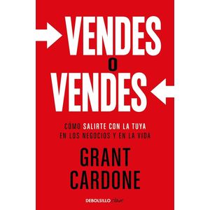 VENDES O VENDES - COMO SALIRTE CON LA TUYA  - GRANT CARBONE