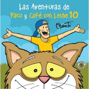 LAS AVENTURAS DE FACU Y CAFE CON LECHE 10