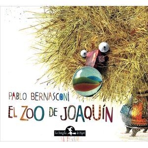 EL ZOO DE JOAQUIN - PABLO BERNASCONI