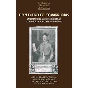 DON DIEGO DE COVARRUBIAS - LEON M. GOMEZ RIVAS (COORD.)