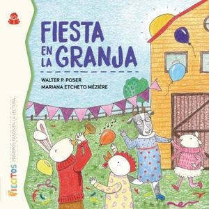 FIESTA EN LA GRANJA - PIECITOS- PRIMEROS PASOS EN LA LECTURA
