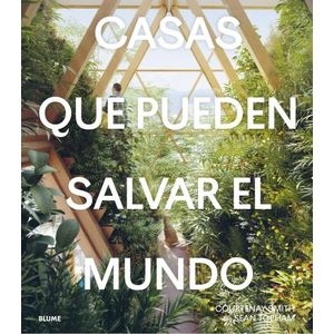 CASAS QUE PUEDEN SALVAR EL MUNDO