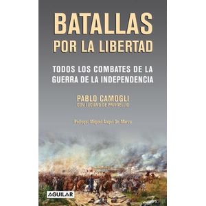 BATALLAS POR LA LIBERTAD - CAMOGLI - DE PRIVITELLIO
