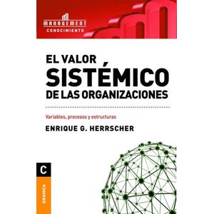 EL VALOR SISTEMICO DE LAS ORGANIZACIONES