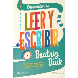 ENSEÑAR A LEER Y ESCRIBIR - EDUCACION QUE APRENDE - DIUK
