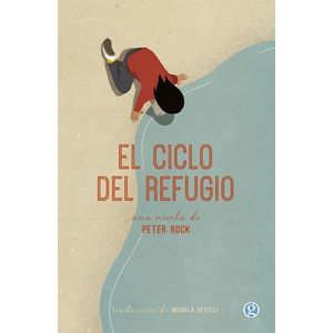 EL CICLO DEL REFUGIO - PETER ROCK