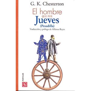 EL HOMBRE QUE FUE JUEVES (PESADILLA) - G. K. CHESTERTON