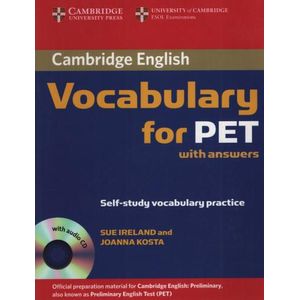 CAMBRIDGE VOCABULARY FOR PET WITH ANSWERS + AUDIO CD