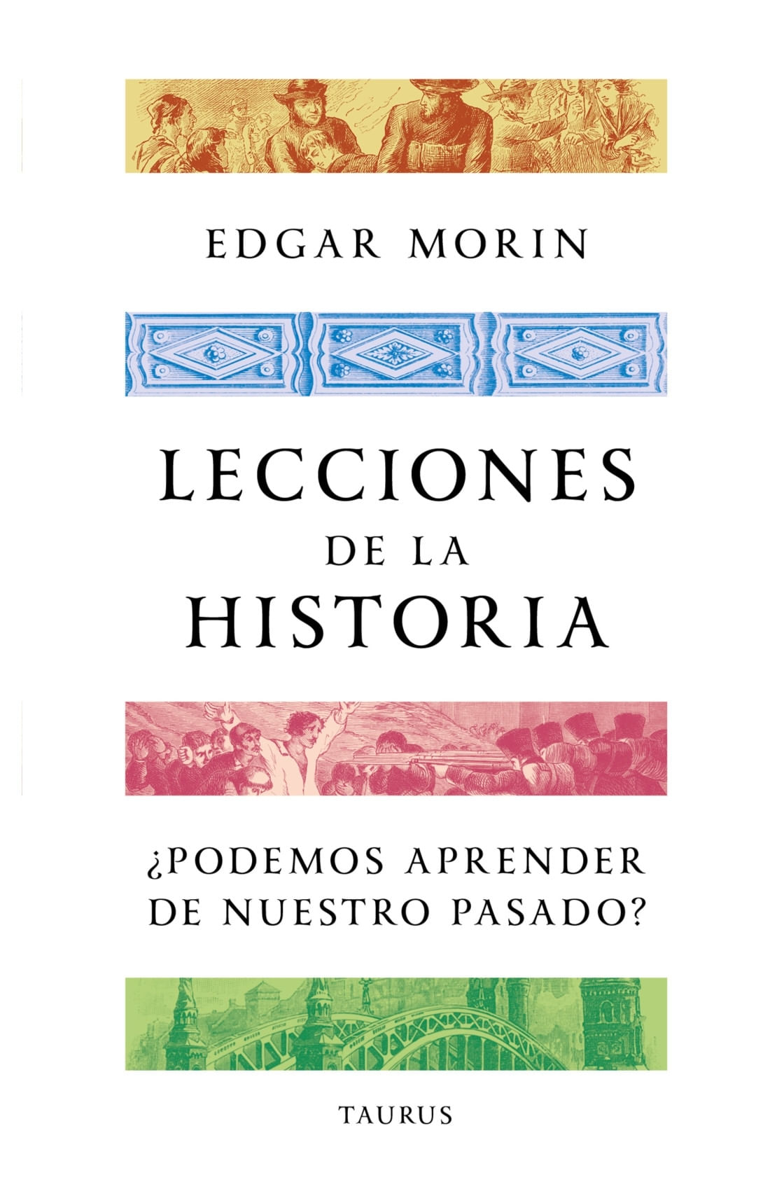 LECCIONES DE LA HISTORIA