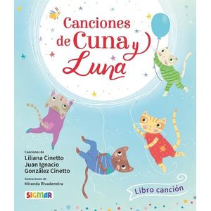 CANCIONES DE CUNA Y LUNA