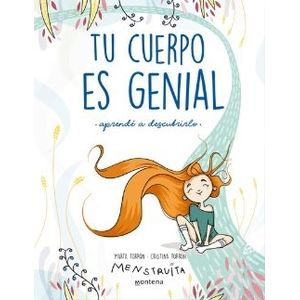 TU CUERPO ES GENIAL - CRISTINA TORRON - MARTA TORRON