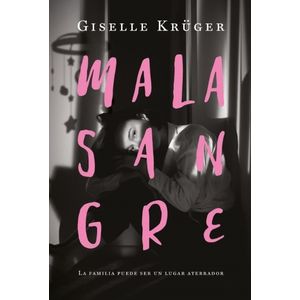 MALASANGRE - GISELLE KRÜGER