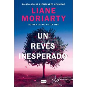 UN REVES INESPERADO - LIANE MORIARTY
