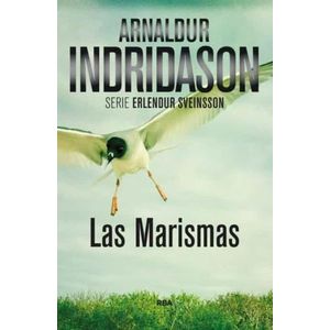 LAS MARISMAS - ARNALDUR INDRIDASON