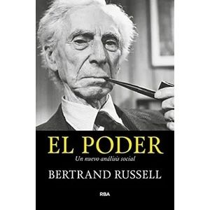 EL PODER - UN NUEVO ANALISIS SOCIAL - BERTRAND RUSSELL