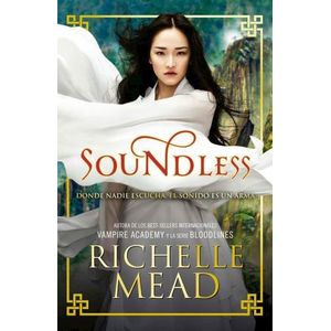 SOUNDLESS - RICHELLE MEAD