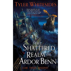 THE SHATTERED REALM OF ARDOR BENN - KINGDOM OF GRIT 2