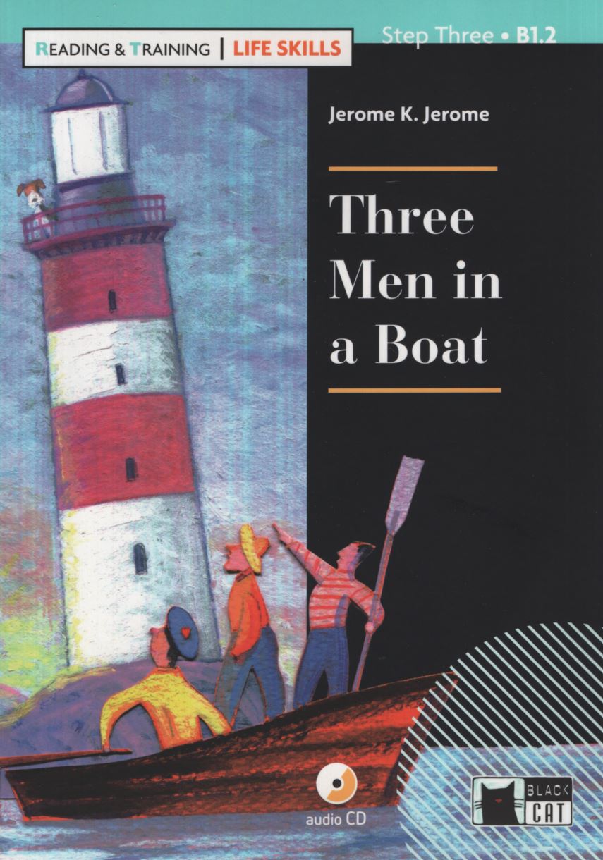 THREE MEN IN A BOAT - R&T 3 (B1.2) LIFE SKILLS