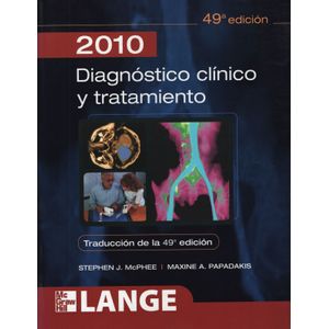 DIAGNOSTICO CLINICO Y TRATAMIENTO 2010 (49NA.EDICION)