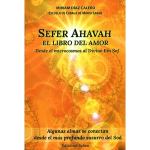 SEFER AHAVAH. EL LIBRO DEL AMOR - MIRIAM DIAZ CALERO