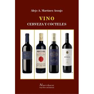VINO CERVEZA Y COCTELES - ALEJO MARTINEZ ARAUJO