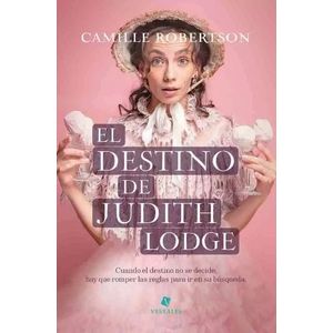 EL DESTINO DE JUDITH LODGE - CAMILLE ROBERTSON