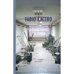 A CARLOS PERTIUS: EL ESPACIO - FABIO KACERO