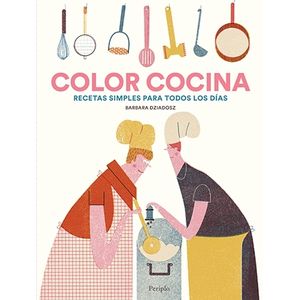 COLOR COCINA - RECETAS SIMPLES PARA TODOS LOS DIAS