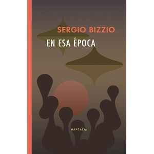EN ESA EPOCA - SERGIO BIZZIO