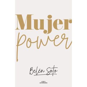 MUJER POWER - BELEN SOTO INFANTE