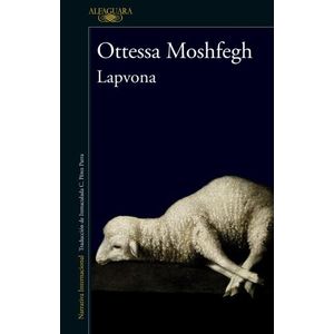 LAPVONA - OTTESA MOSHFEGH