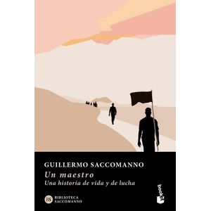 UN MAESTRO - EDICION AMPLIADA - GILLERMO SACCOMANNO