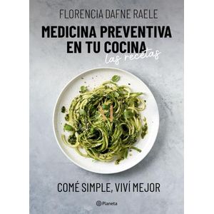 MEDICINA PREVENTIVA EN TU COCINA - LAS RECETAS - RAELE