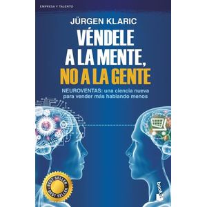 VENDELE A LA MENTE, NO A LA GENTE - JURGEN KLARIC