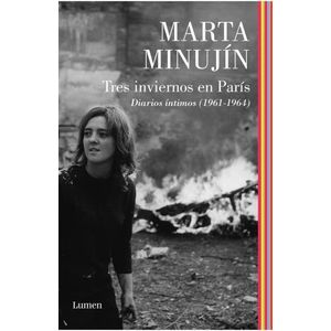 TRES INVIERNOS EN PARIS - DIARIOS INTIMOS (1961-1964) - MART
