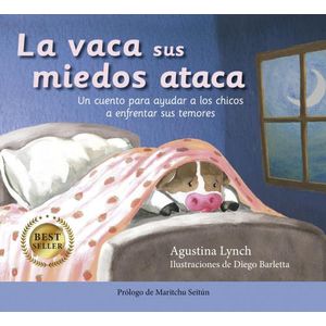 LA VACA SUS MIEDOS ATACA - AGUSTINA LYNCH - DIEGO BARLETTA