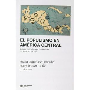 EL POPULISMO EN AMERICA CENTRAL - ADRIANA PUIGGROS