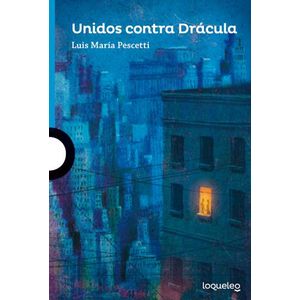 UNIDOS CONTRA DRACULA - LOQUELEO AZUL
