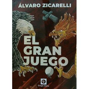 EL GRAN JUEGO - LA GUERRA FRIA ENTRE CHINA Y ESTADOS UNIDOS