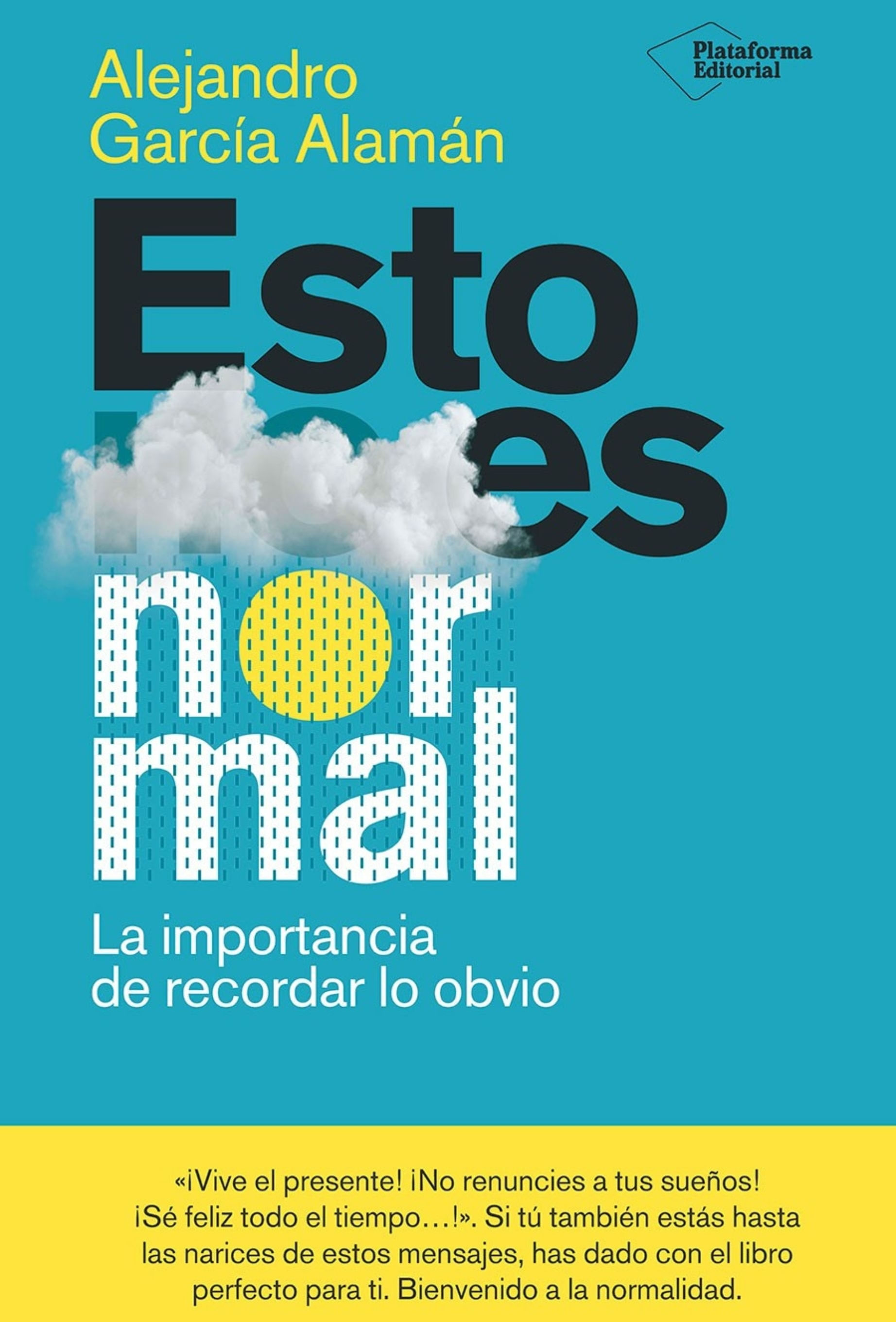 ESTO ES NORMAL - LA IMPORTANCIA DE RECORDAR LO OBVIO